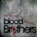 Blood Brothers